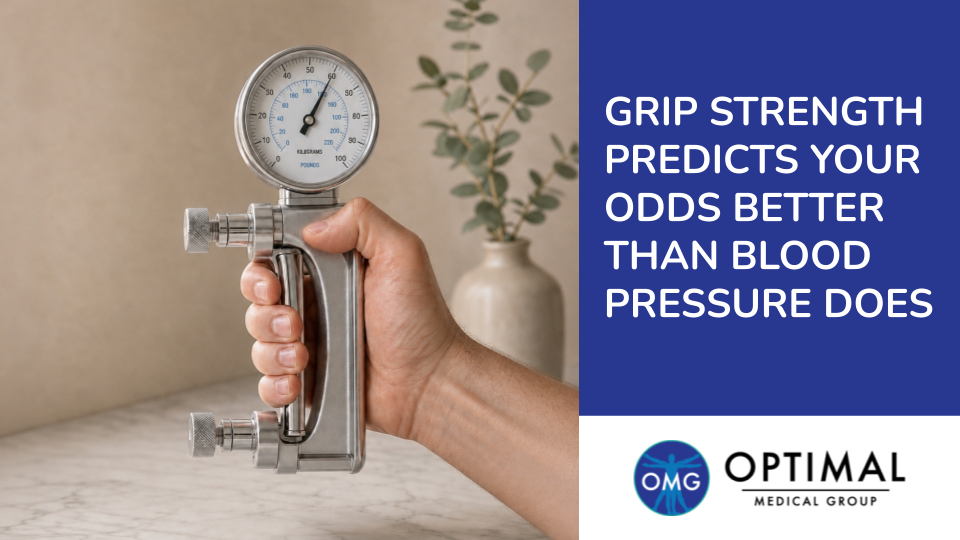 Grip Strength Predicts Your Odds Better Than Blood Pressure Does by Optimal Medical Group
