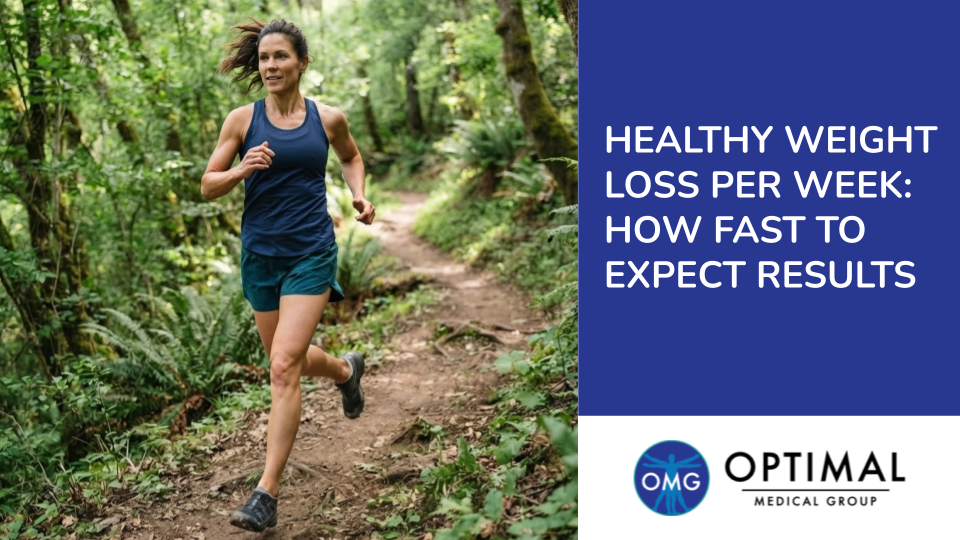 Healthy Weight Loss Per Week by Optimal Medical Group