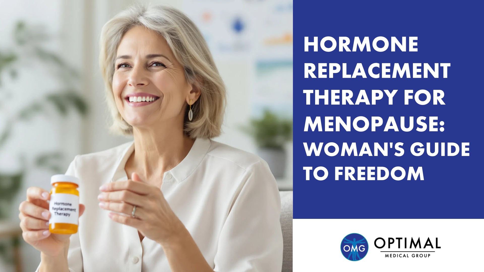 Hormone Replacement Therapy for Menopause: Woman's Guide to Freedom by Optimal Medical Group