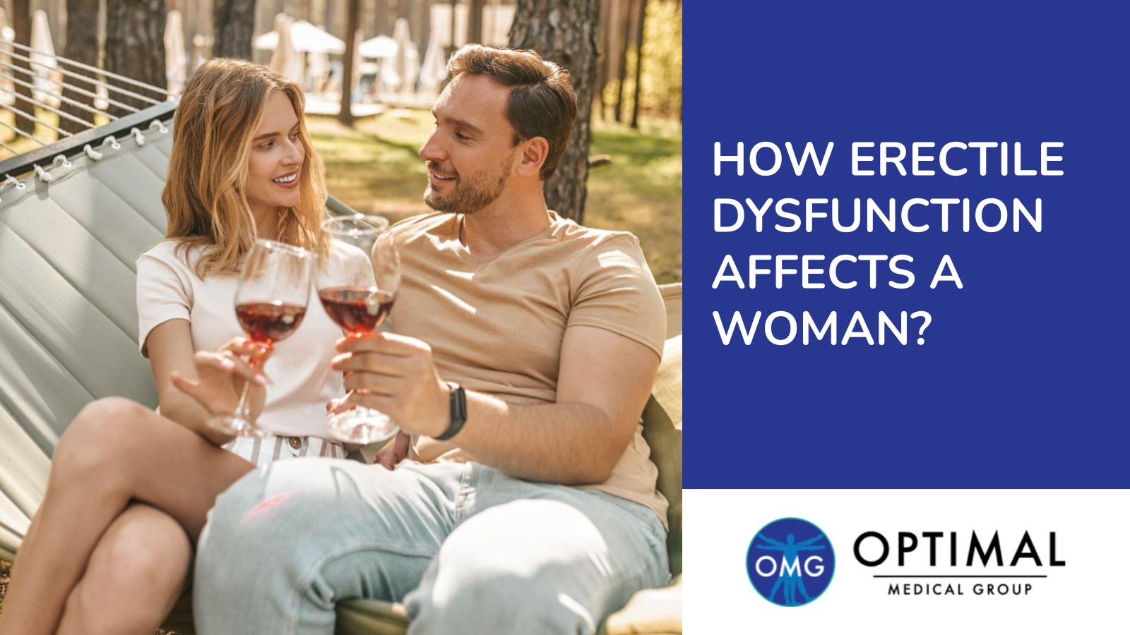 How Erectile Dysfunction Affects A Woman?