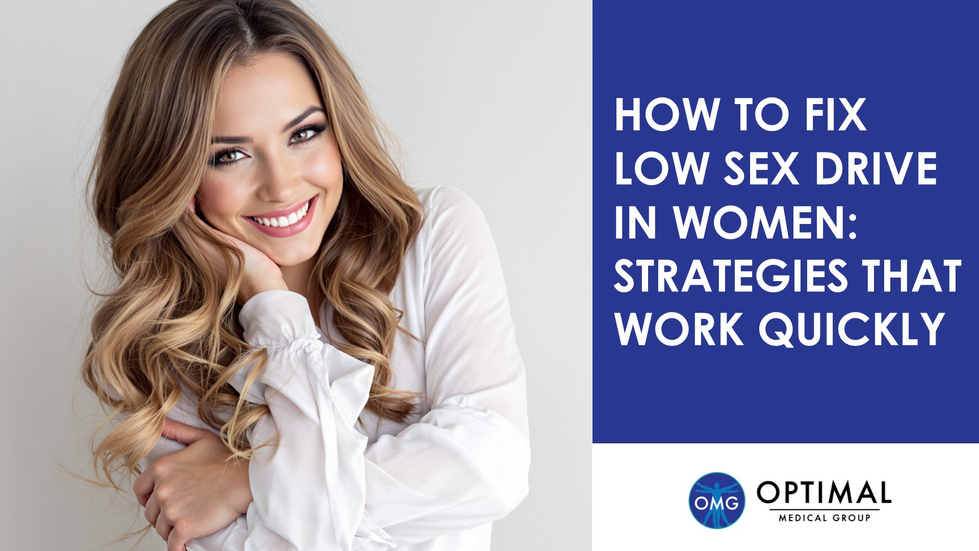 How To Fix Low Sex Drive In Women: Strategies That Work Quickly