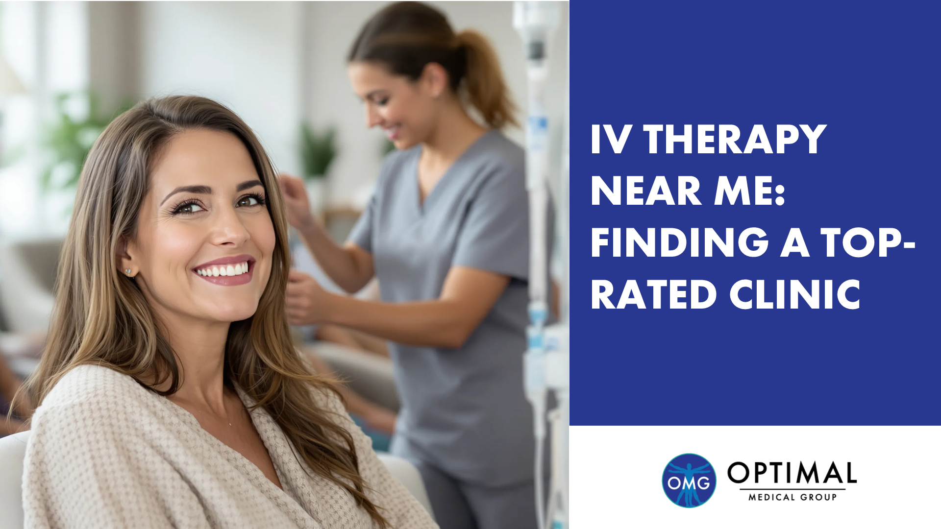 IV Therapy Near Me: Finding a Top-Rated Clinic by Optimal Medical Group