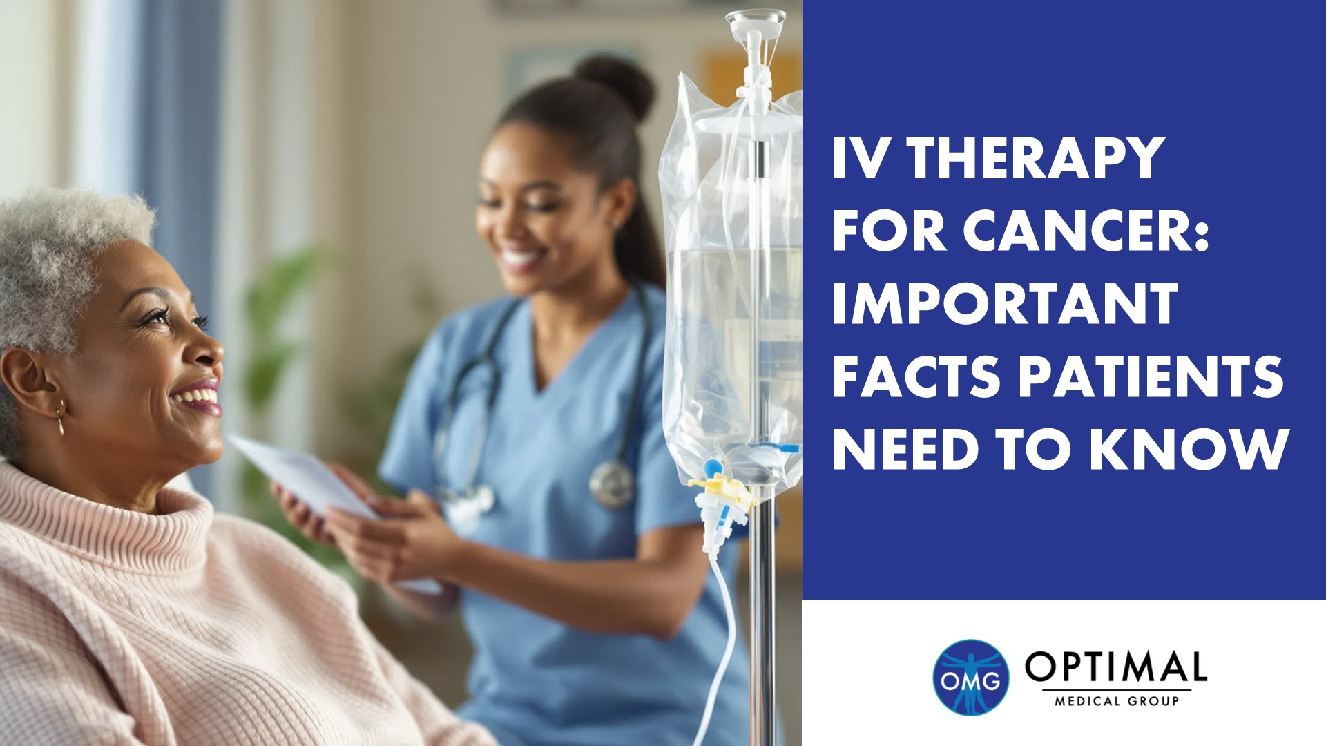 IV Therapy for Cancer: Important Facts Patients Need to Know By Optimal Medical Group