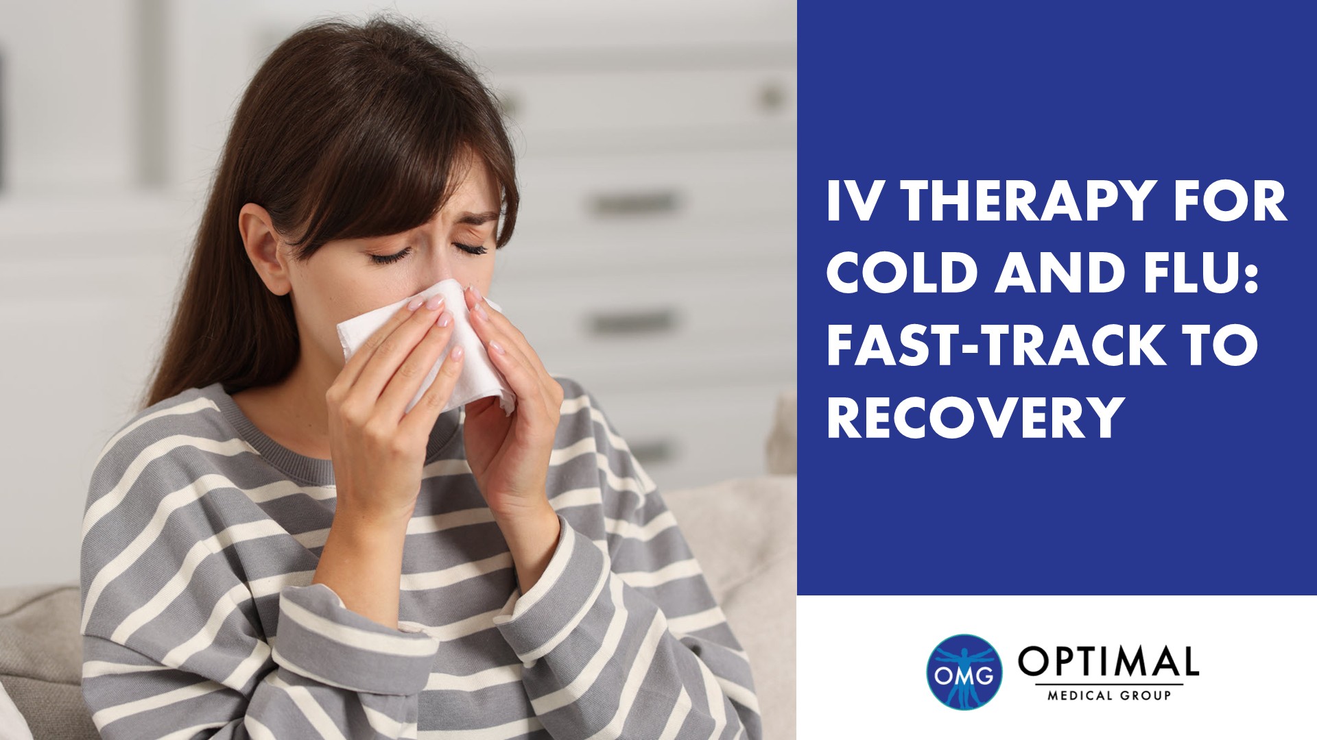 IV Therapy for Cold and Flu: Fast-Track Recovery Protocol That Works by Optimal Medical Group
