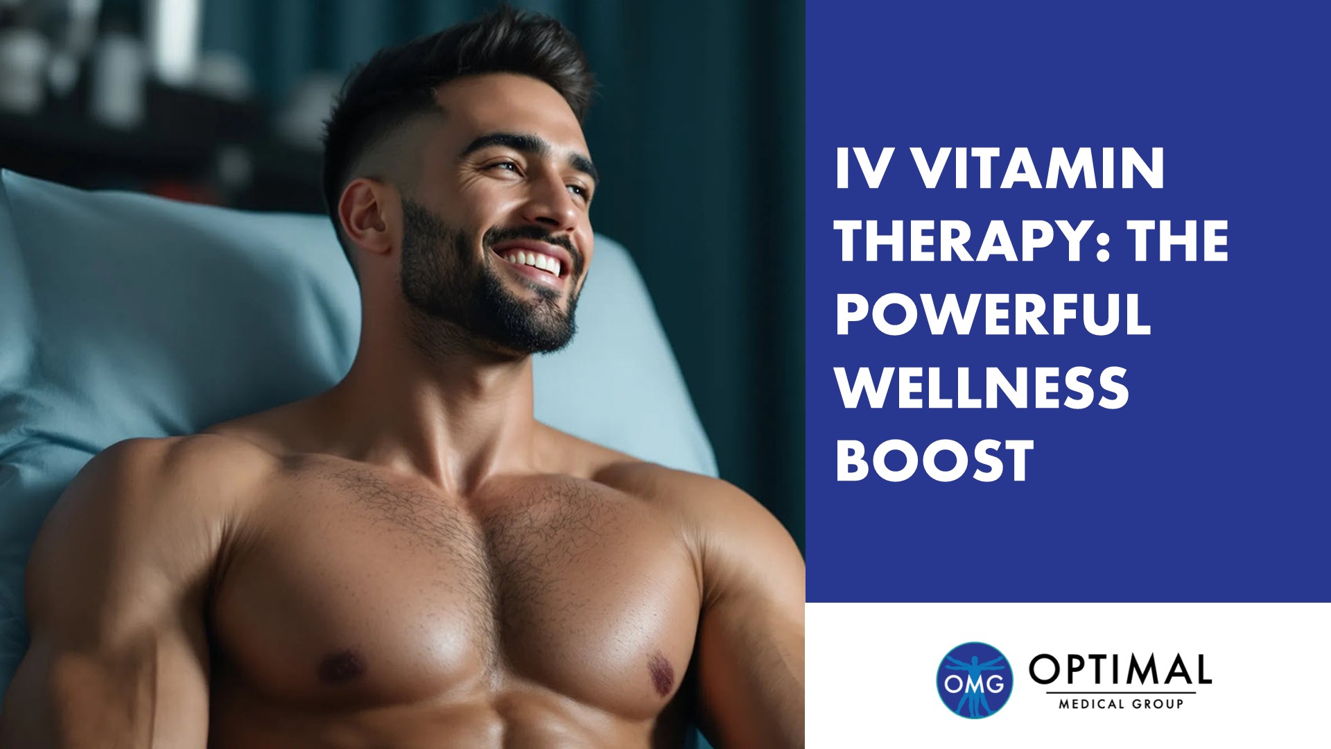 IV Vitamin Therapy: Powerful Wellness Boost Everyone's Talking About by Optimal Medical Group