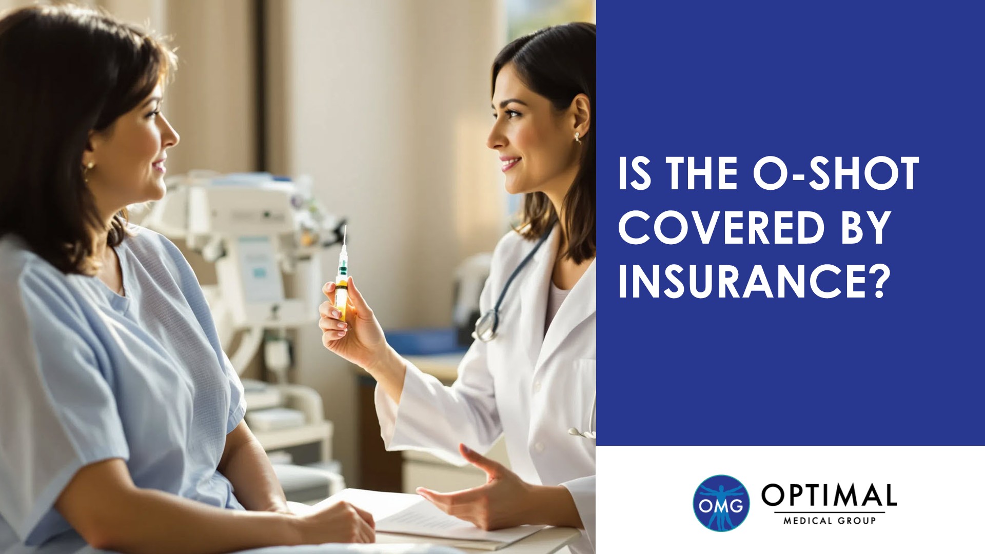 Is the O-Shot Covered by Insurance? by Optimal Medical Group