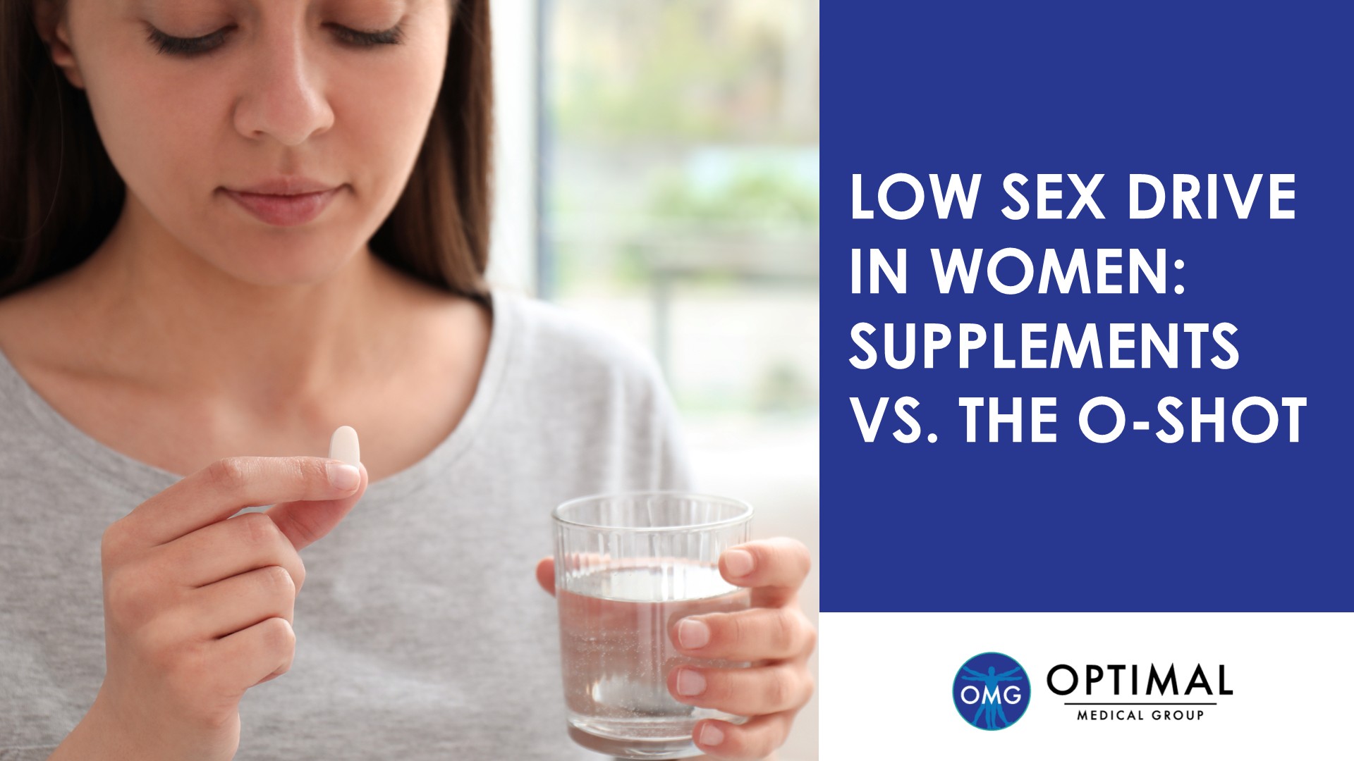 Low Sex Drive in Women: Supplements vs. the O-Shot By Optimal Medical Group