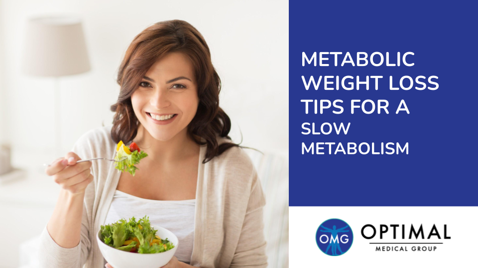 Metabolic Weight Loss Tips For A Slow Metabolism