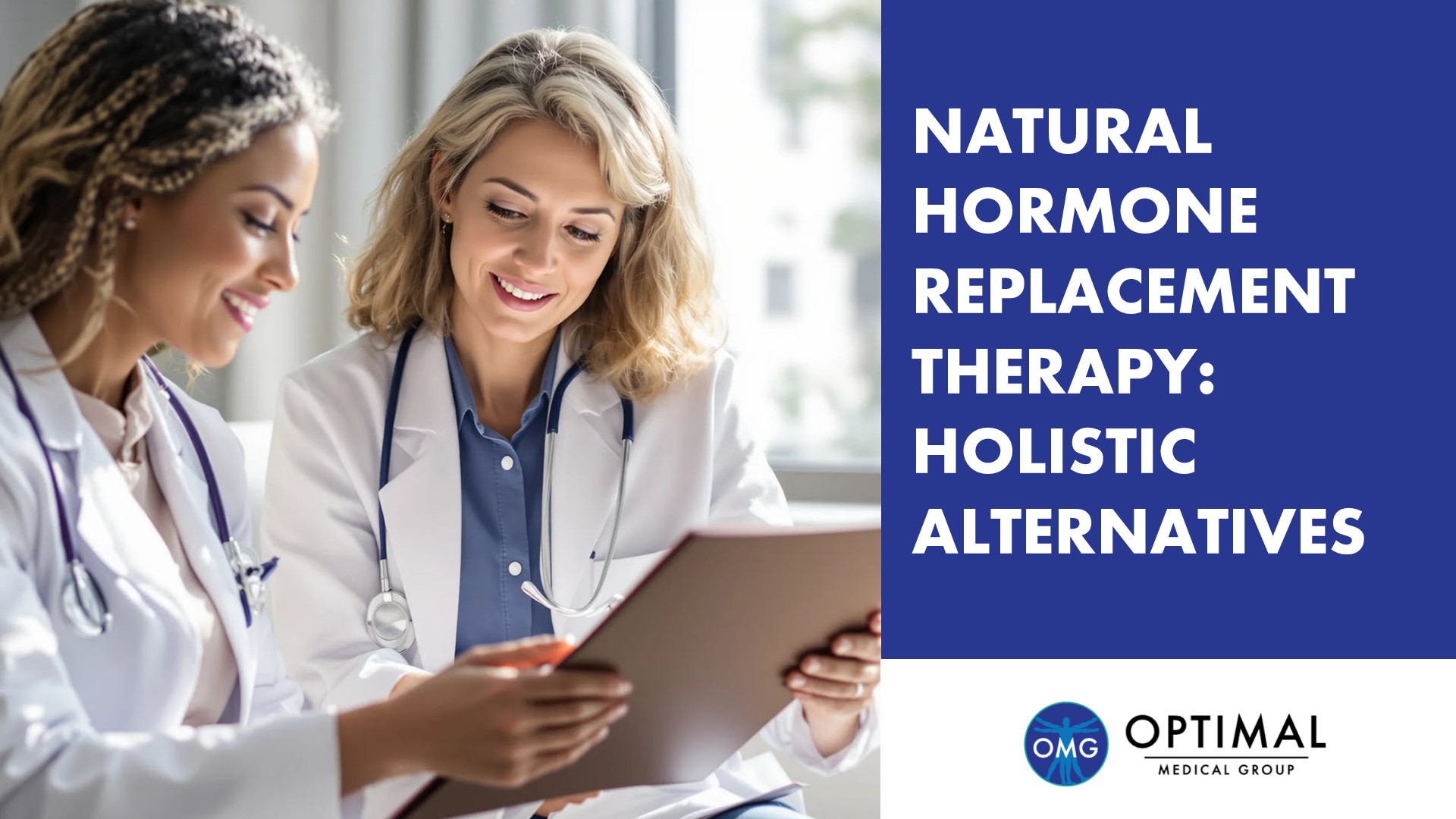 Natural Hormone Replacement Therapy: Holistic Alternatives Doctors Approve by Optimal Medical Group