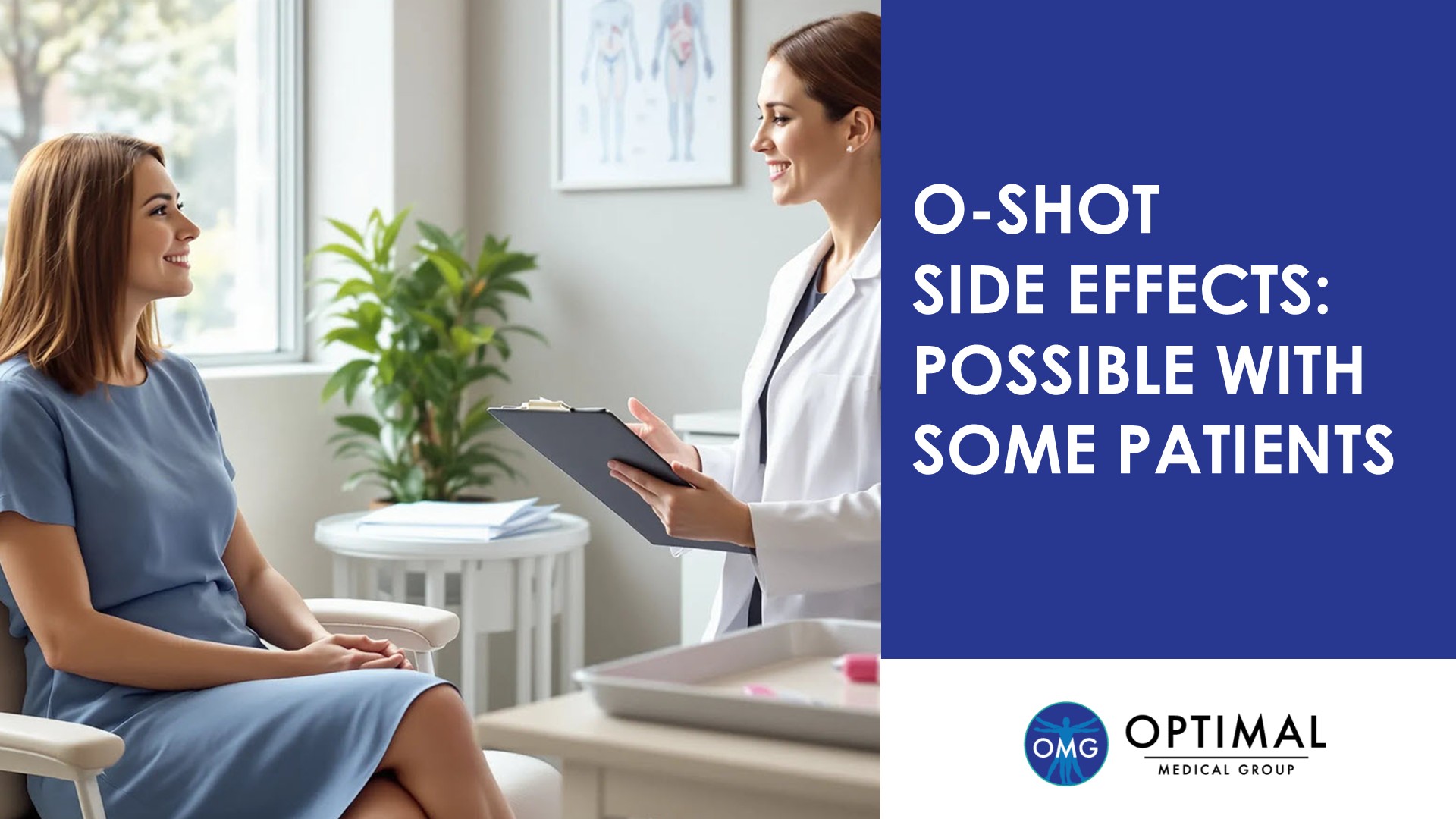 O-Shot Side Effects: Possible with Some Patients by Optimal Medical Group