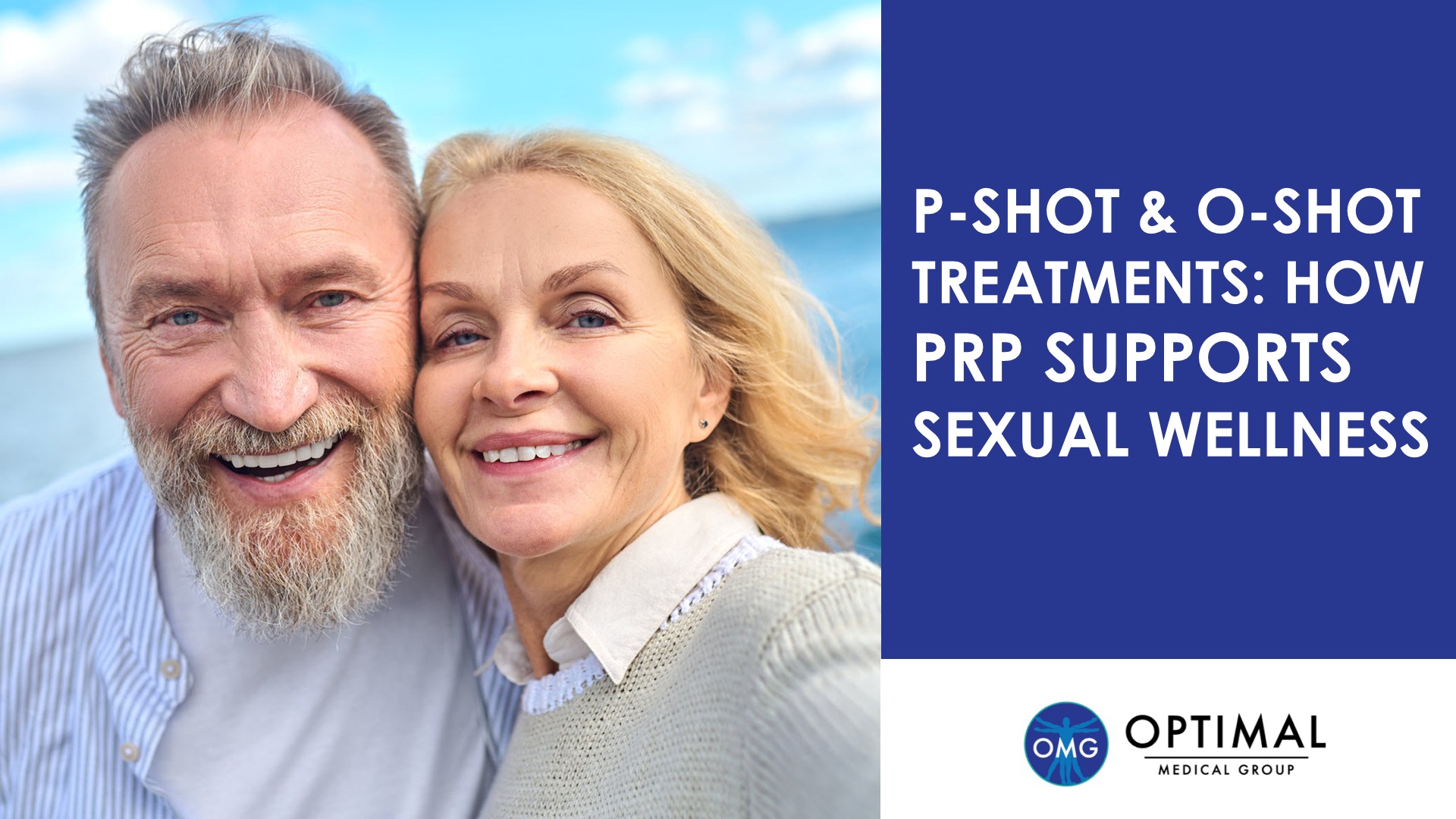 P-Shot-and-O-Shot-Treatments-How-PRP-Supports-Sexual-Wellness-By-Optimal-Medical-Group