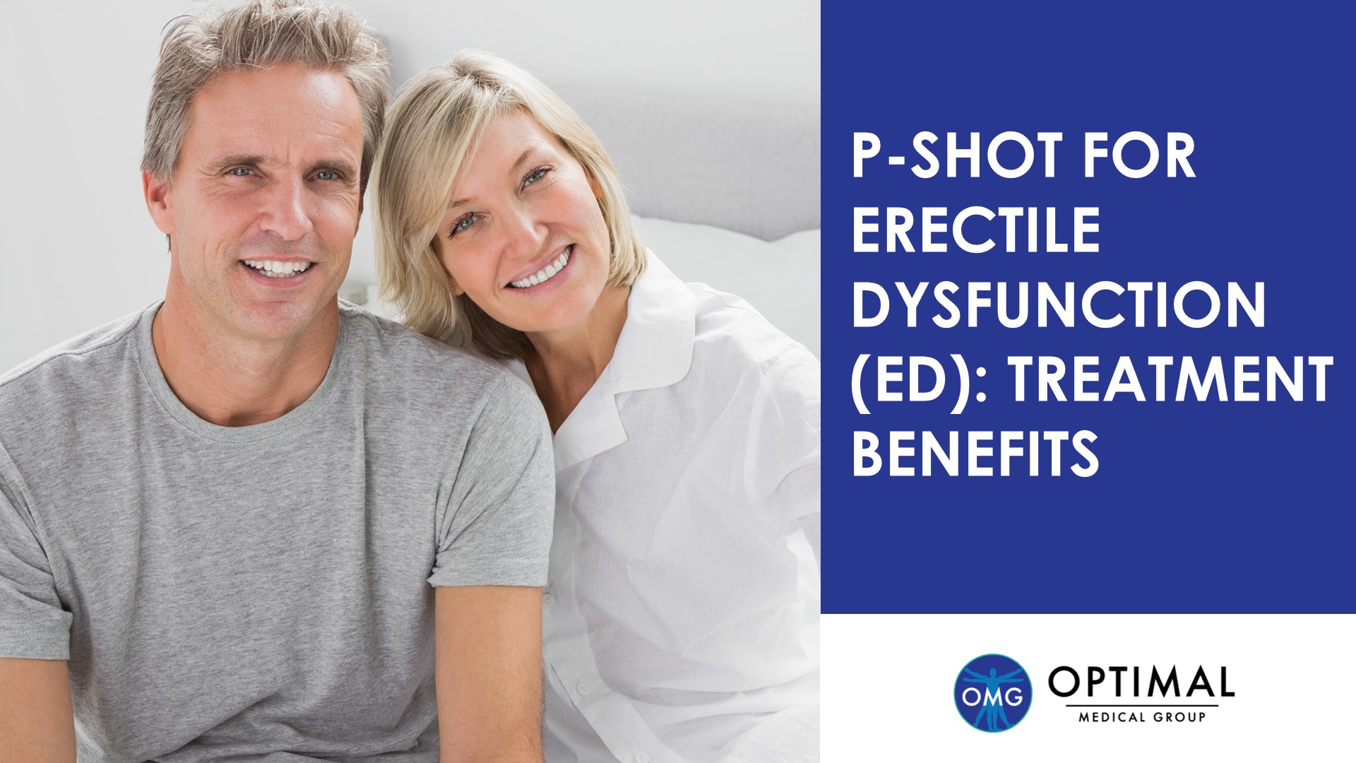 P-Shot for Erectile Dysfunction (ED): Treatment Benefits by Optimal Medical Group