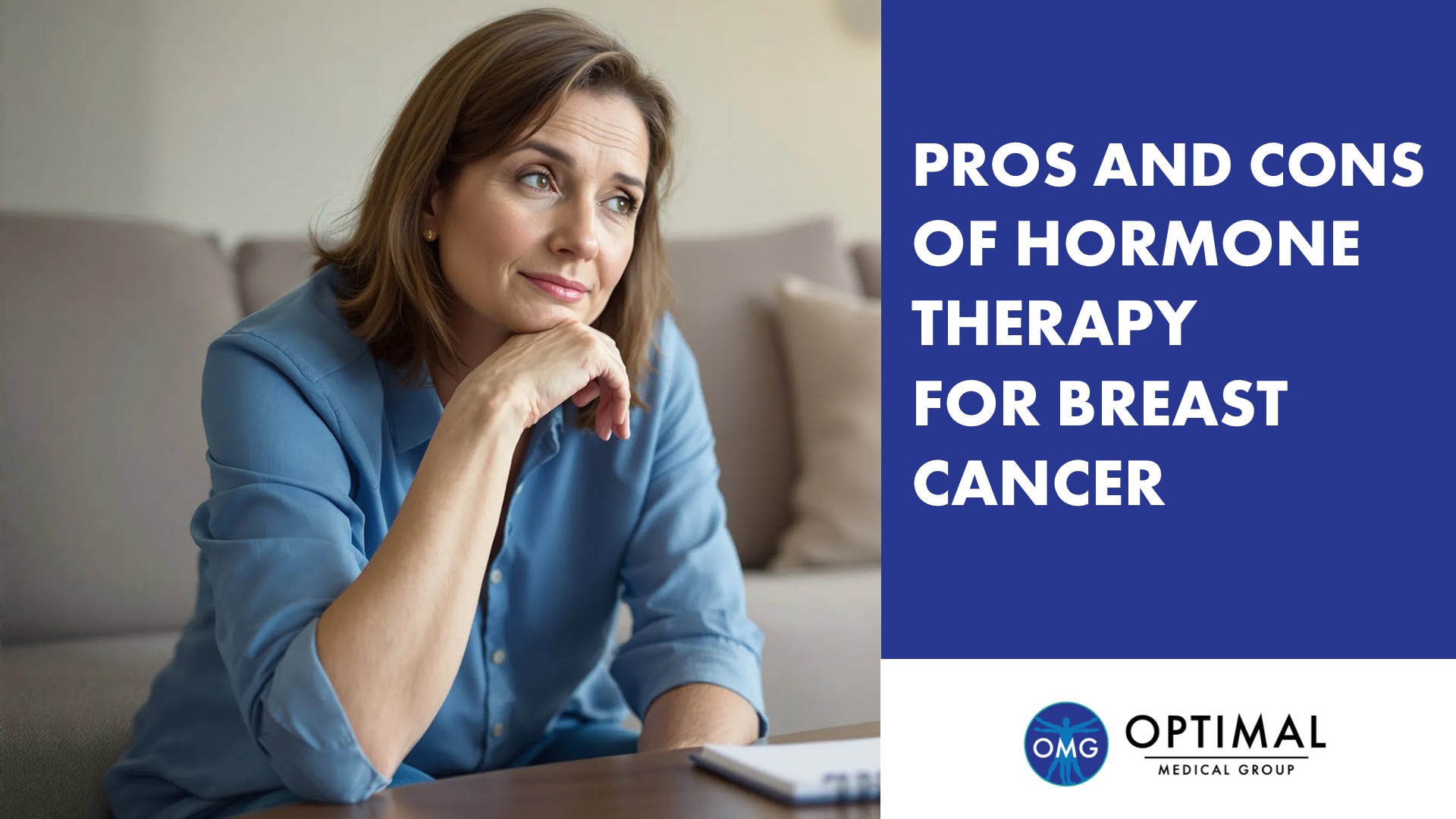 Pros and Cons of Hormone Therapy for Breast Cancer: Expert Analysis by Optimal Medical Group