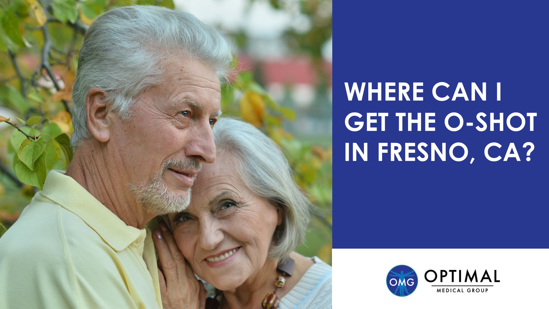 Where Can I Get the O-Shot in Fresno, CA By Optimal Medical Group